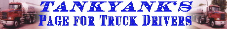 Tankyanks Page for Truck Drivers
