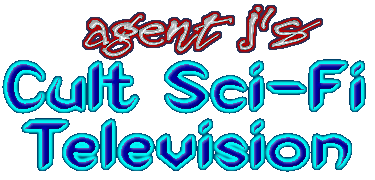 AGENT J'S CULT SCI-FI TELEVISION