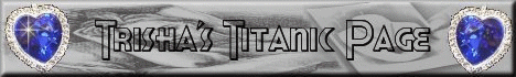 Trisha's Titanic Page