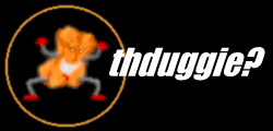 what's with thduggie?
