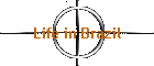 Life in Brazil