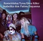 Romeirinha, Tyna, Diva, Isabelita e Dayanna