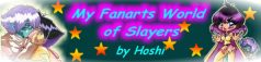 My Fanarts Of Slayers