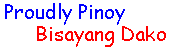 Proudly Pinoy, Bisayang Dako