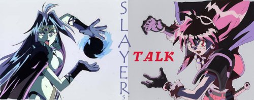 Slayers Talk V3.0