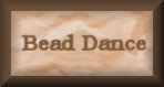 Bead Dance