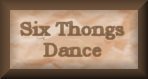 Dance of the Six Thongs