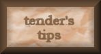 tender's Tips