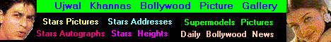 Visit for Megastars Pictures + Autographs + Addresses + B'Days + Heights + Animated Pic Gallery + Quizlet + Shopping + Daily Bollywood News + IndianLinks Web Ring + Supermodels Pics & Autographs + Fan Club & lots more .....