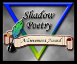 Shadow Poetry Achievement Award