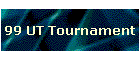 99 UT Tournament