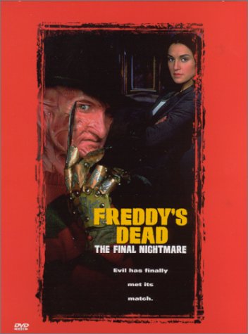 A Nightmare On Elm Street Part 6: Freddy`S Dead [1991]