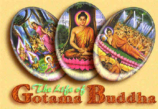 The Life of Gotama Buddha