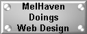 Web site designed by MelHaven Doings