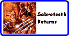 Sabretooth Returns