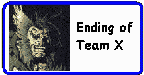 Ending of Team X