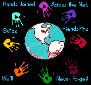 "Hands Joined Across the Net Builds Friendships We'll Never Forget."