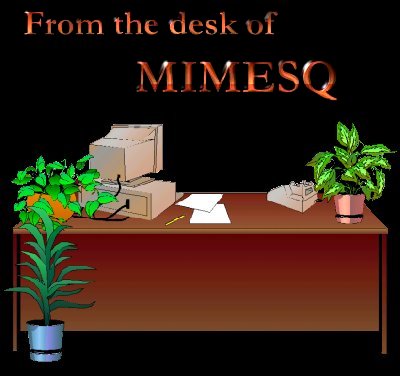 mimesq's desk