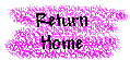 [Return Home] 