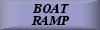 BOAT RAMP