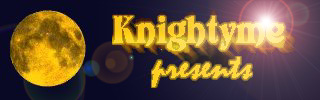 Knightyme Presents