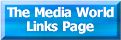 The Media World's huge Links page!