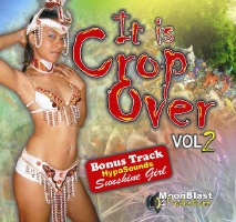 It Is Cropover 2