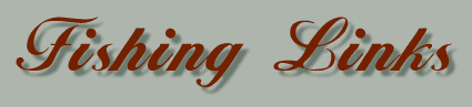 Welcome to Topper's Fishing Links