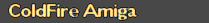 Coldfire Amiga