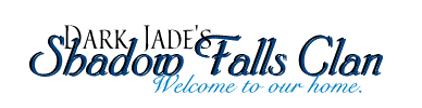 The Shadow Falls Clan - Welcome to our home!