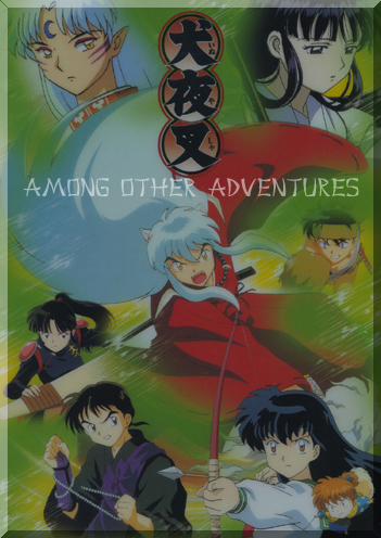 Among Other Adventures ~=~ An Inuyasha RPG