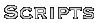 Scripts
