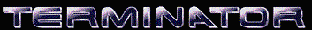 terminator.gif (5016 bytes)