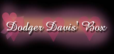 Dodger Davis'Box