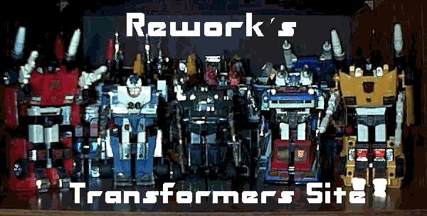 Rework's Transformers Page