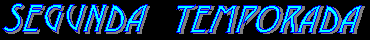 SEGUNDA_TEMPORADA