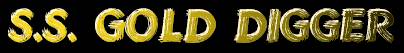 S.S. GOLD DIGGER