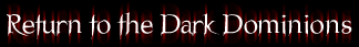 Return to the Dark Dominions