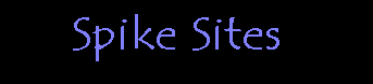 Spike Sites