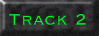 track 2