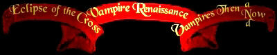 Eclipse of the Cross+Vampire Renaissance+Vampires Then and Now
