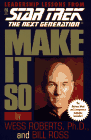Make It So: Leadership Lessons from Star Trek: The Next Generation