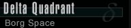 Delta Quadrant: Borg Space