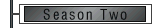 Season Two
