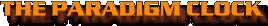 txt-paradigmclock.gif (2204 bytes)