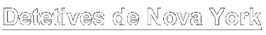 Detetives de Nova York