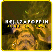 Hellzapoppin - 19 de junho de 1998