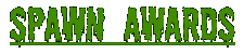 Spawn Awards