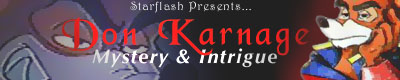 Don Karnage; Mystery & Intrigue - An absolutely *fabulous* page dedicated to the Prince of Pirates!  Great fanart, fanfic, episode critiques, and more!
