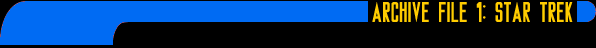 Archive File 1: Star Trek LCARS title bar